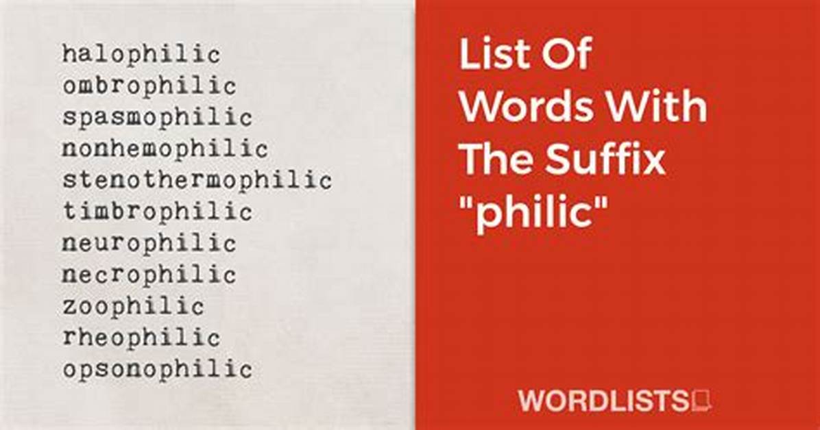 Is Philic a Suffix?