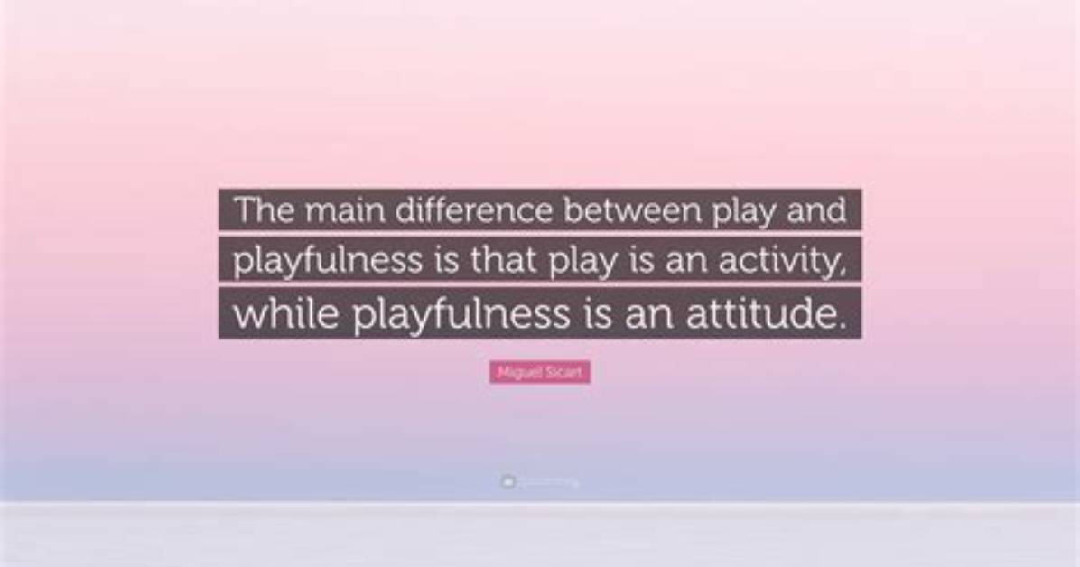 Is Playfulness a Value?