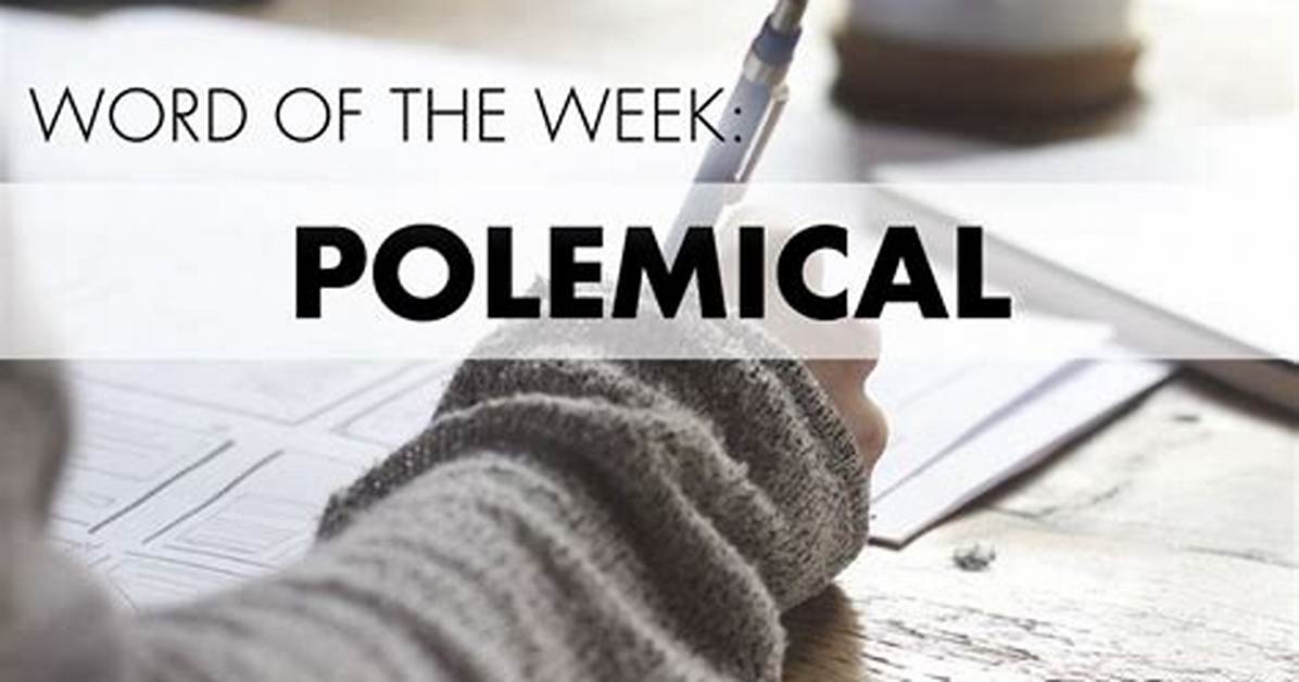 Is Polemical an Adjective?