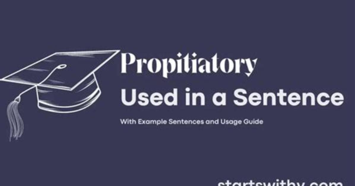 Is Propitiatory an Adjective?