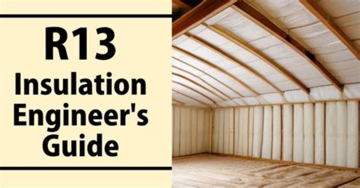 Is R13 Good Insulation