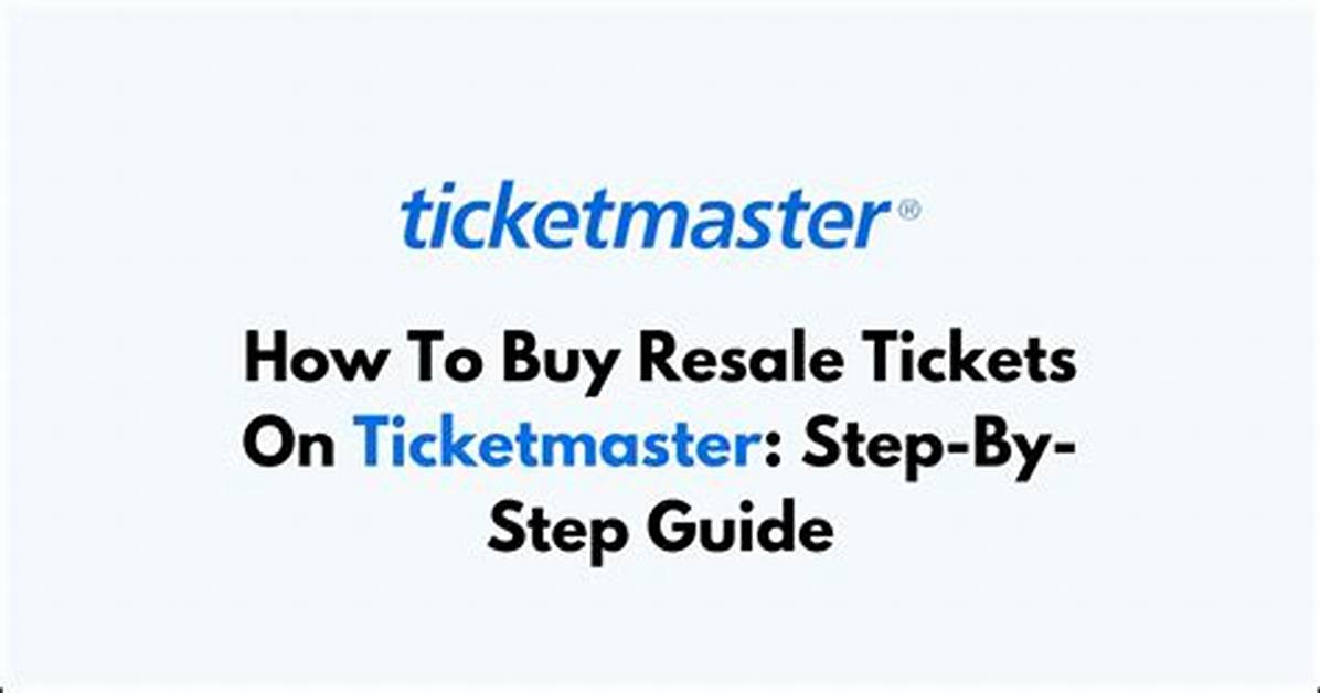 Is Resale on Ticketmaster Safe?