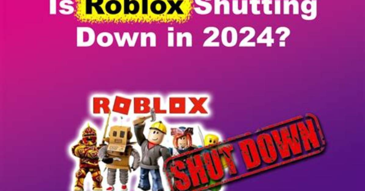 Is Roblox Shutting Down in 2024?