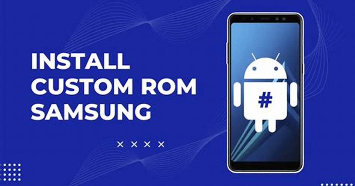 Is Root Needed to Install Custom Rom?