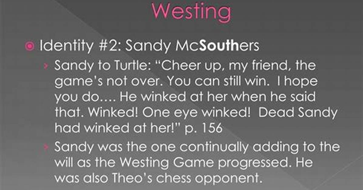 Is Sandy Sam Westing