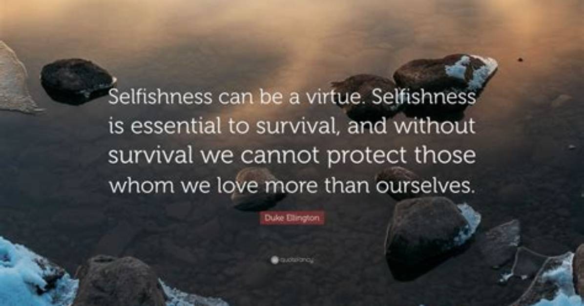 Is Selfishness a Virtue?