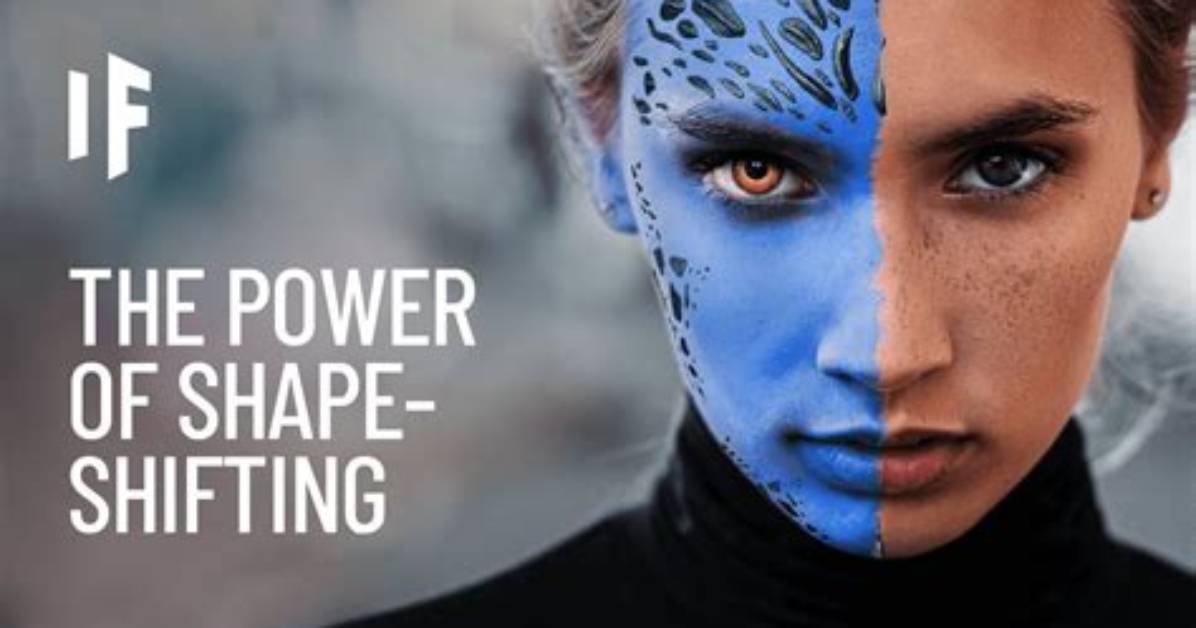 Is Shape Shifting a Superpower?