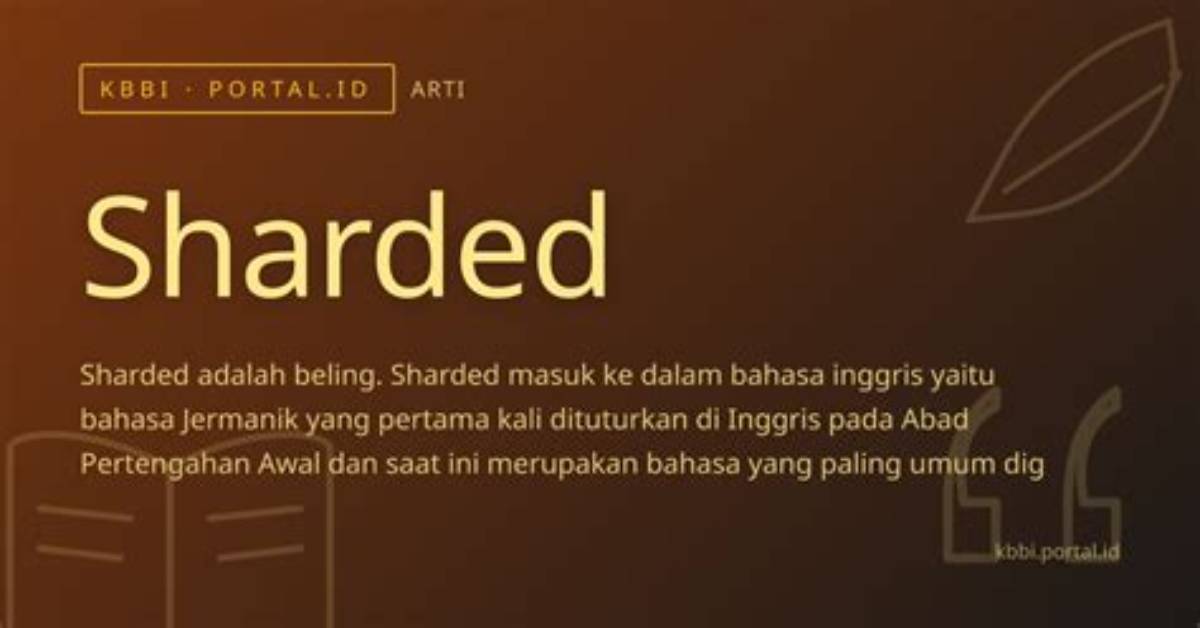 Is Sharded a Word?