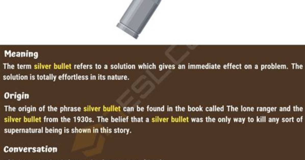 Is Silver Bullet Meaning?