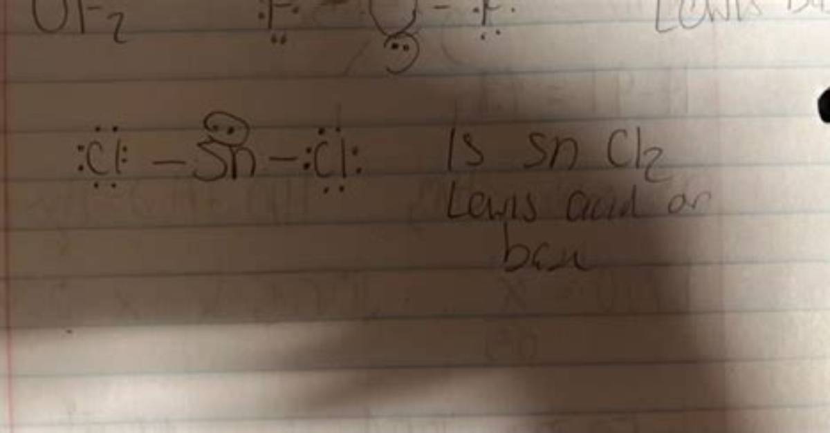 Is Sncl2 a Base or Acid