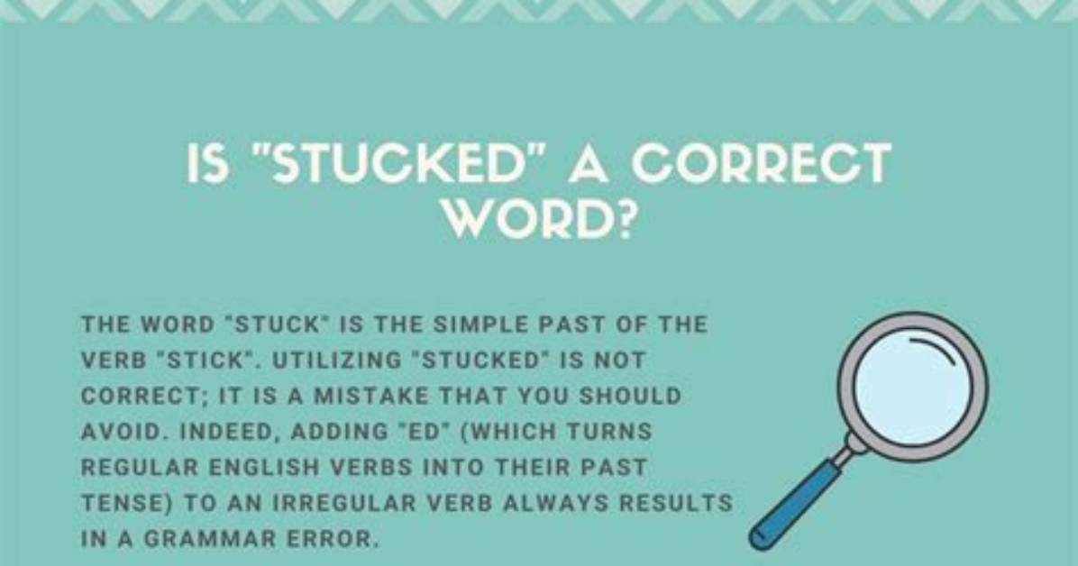 Is Sticked a Correct Word?
