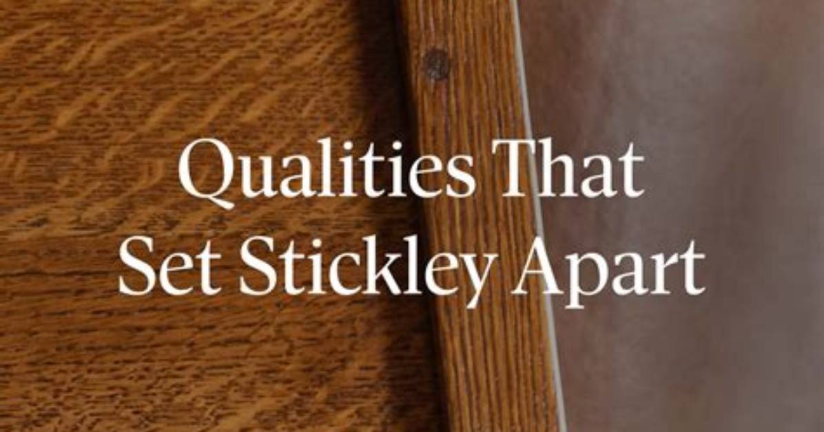 Is Stickley High Quality
