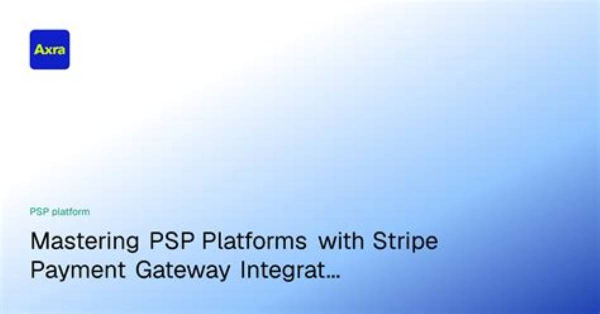 Is Stripe a Psp? | Contextresponse. Com