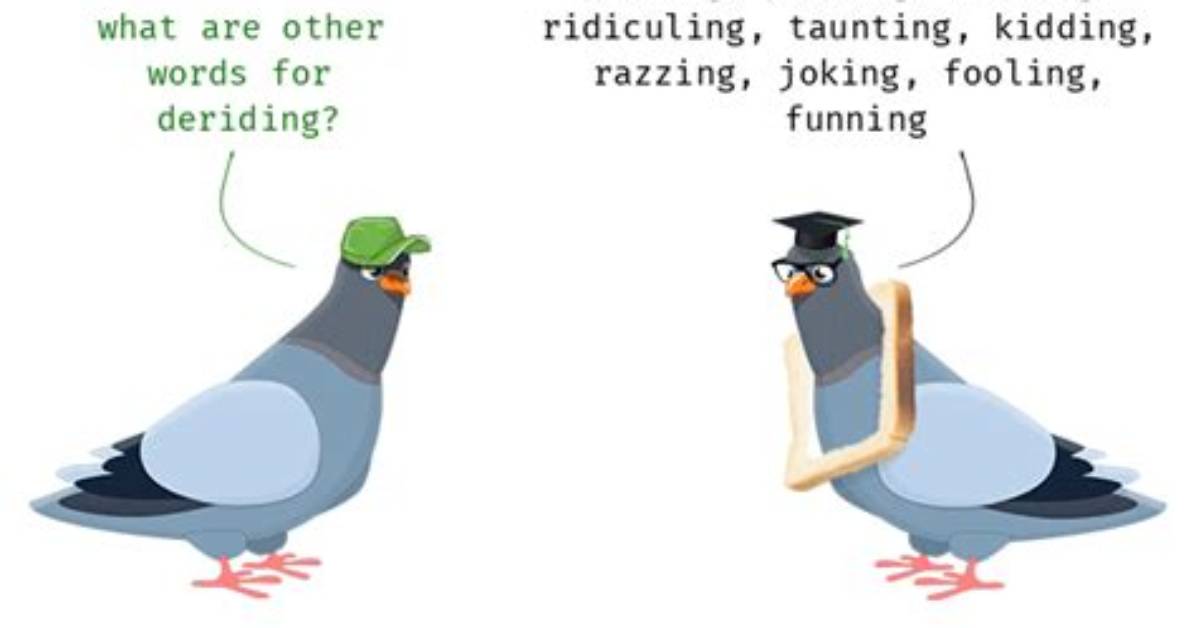 Is There a Word Deriding?