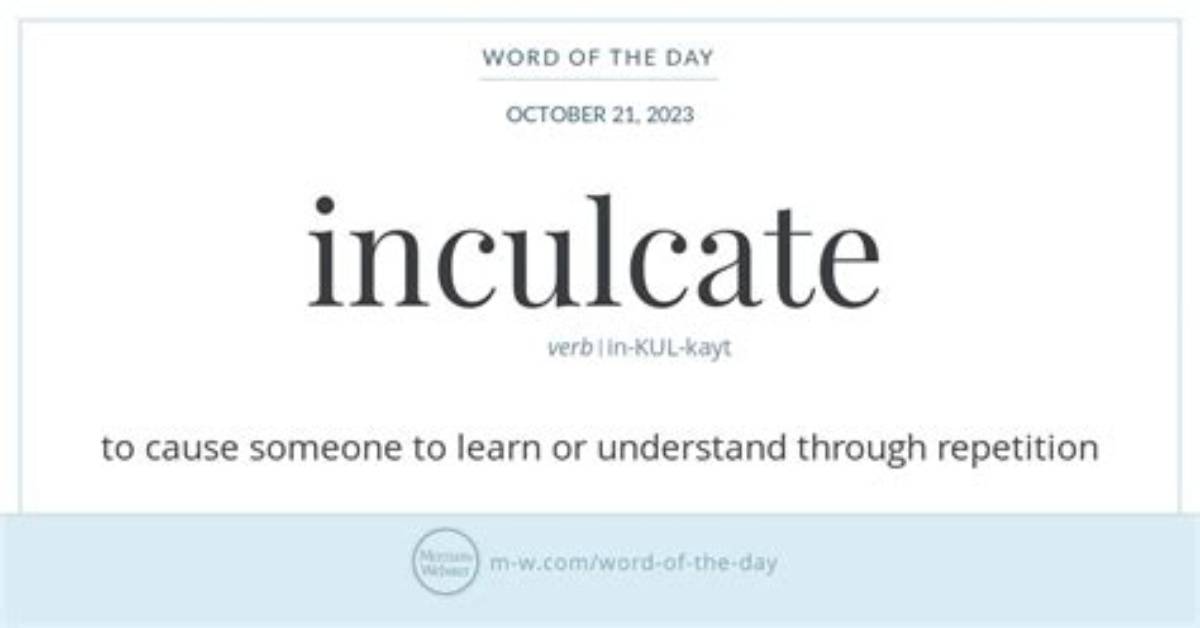 Is There a Word Inculcating?