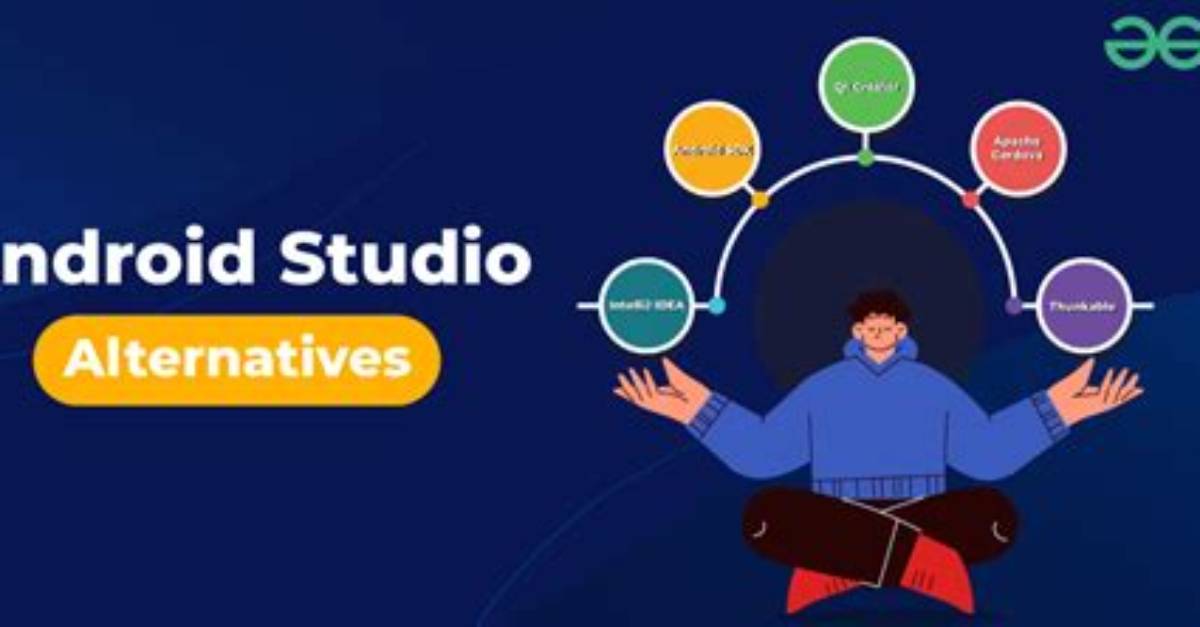 Is There an Alternative to Android Studio?