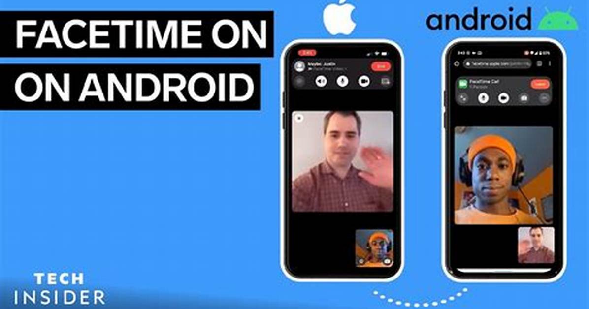 Is There an Android Equivalent to Facetime?