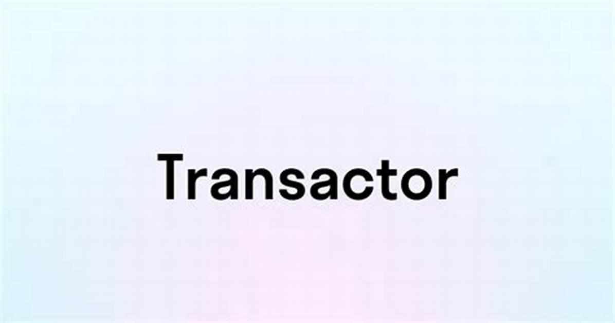 Is Transactor a Word?