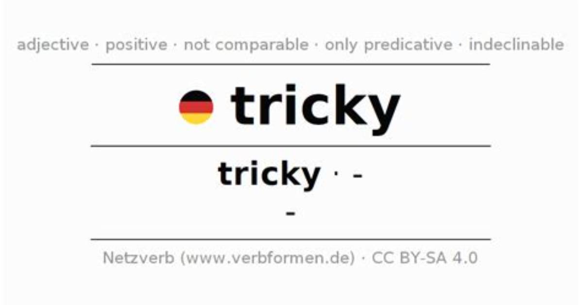 Is Tricky an Adjective?