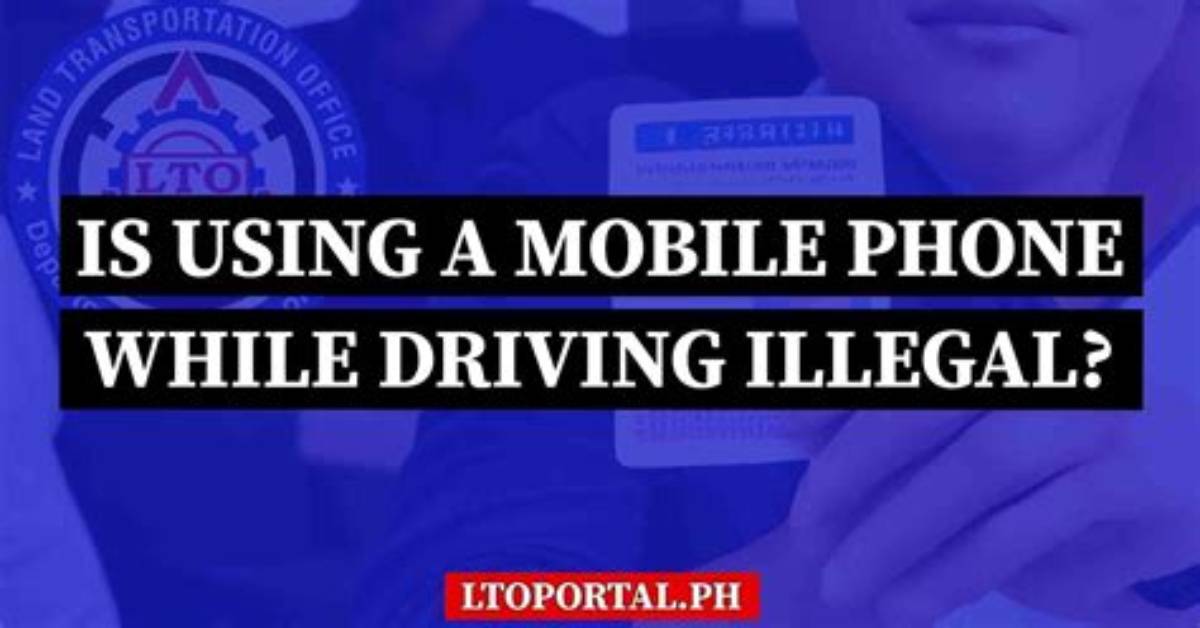 Is Using a Mobile Phone Illegal While Driving?