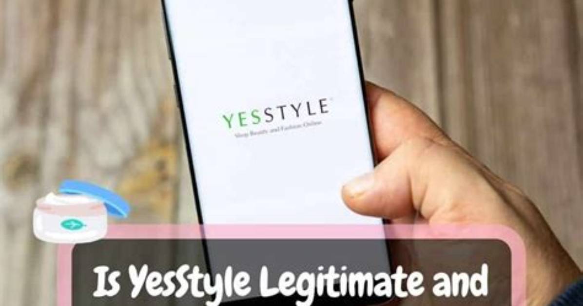 Is Yesstyle Trusted?