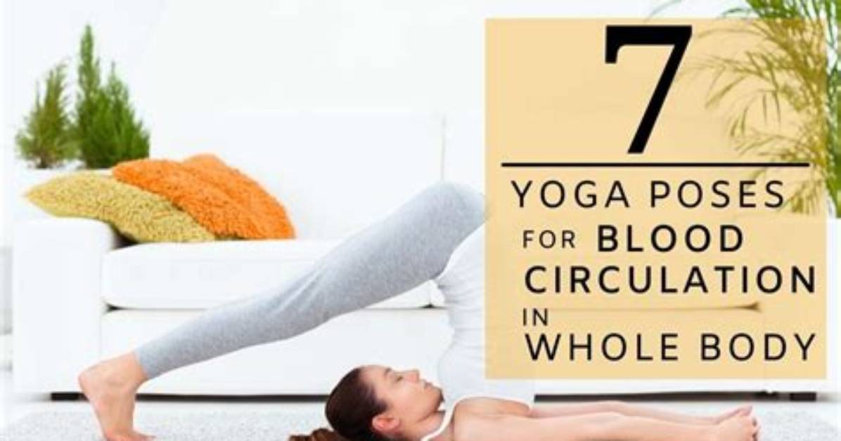 Is Yoga Good for Poor Circulation?