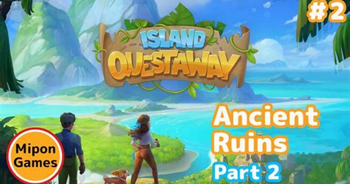 Island Questaway - I'm Missing Two Artifact Chests In. .