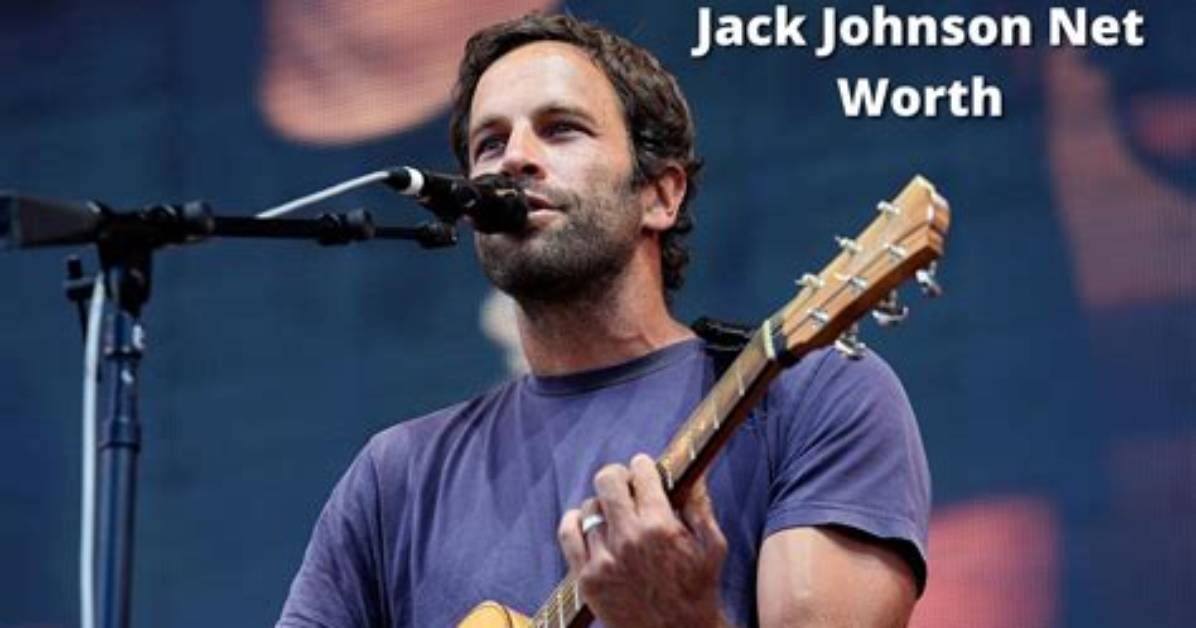 Jack Johnson Net Worth 2024