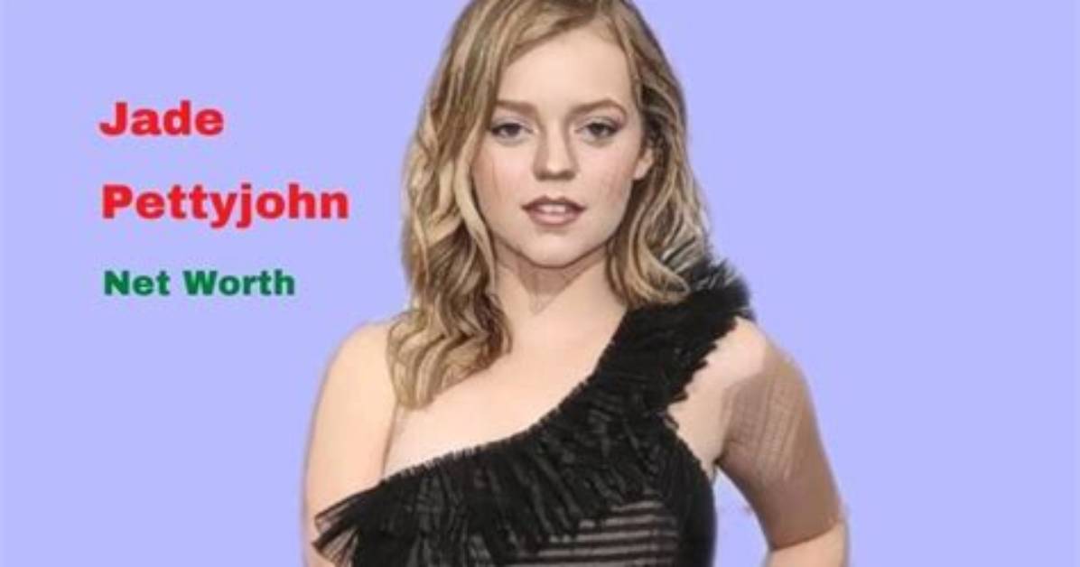 Jade Pettyjohn Net Worth