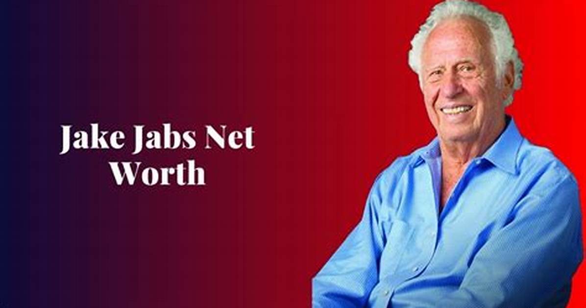 Jake Jabs Net Worth 2024