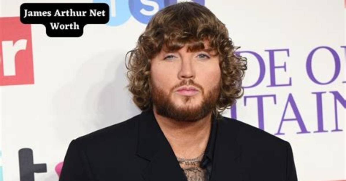 James Arthur Net Worth
