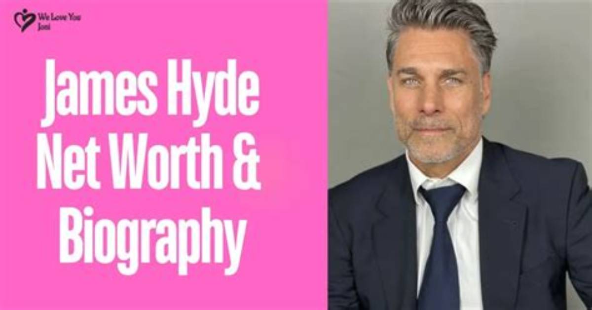 James Hyde Net Worth