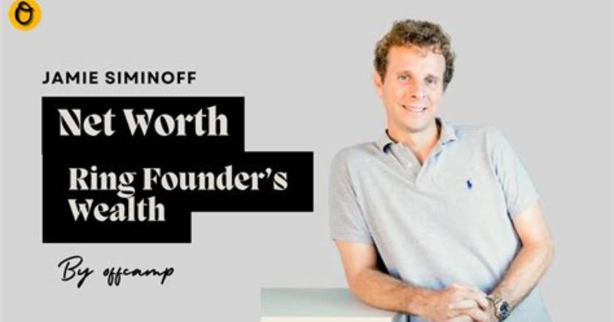 Jamie. Siminoff Net Worth