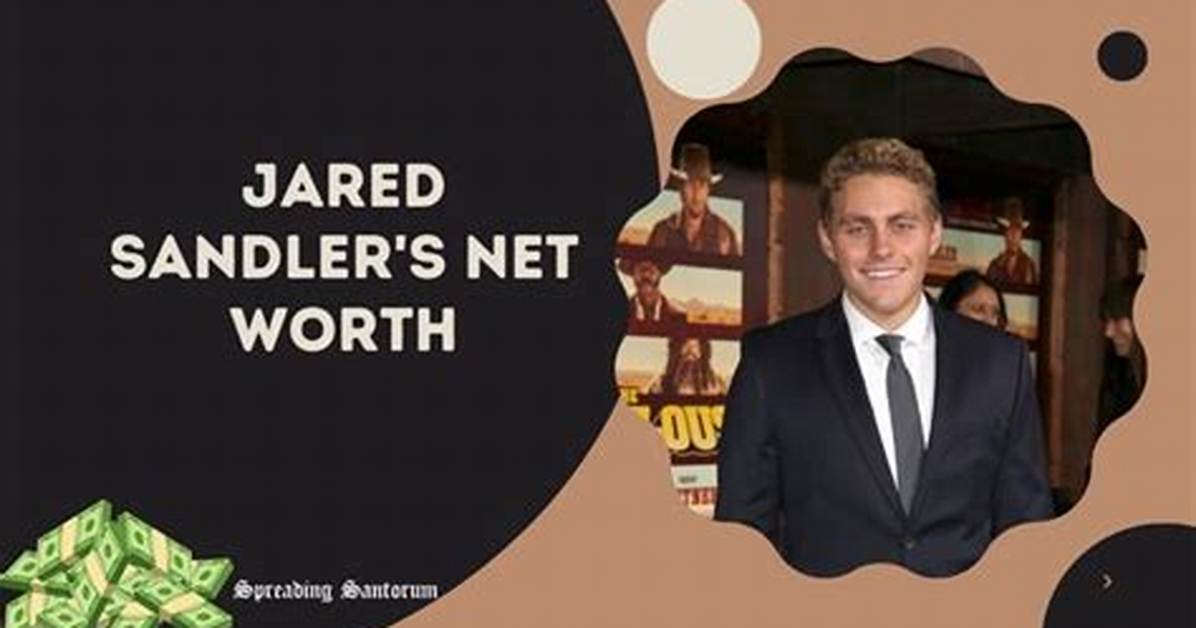 Jared Sandler Net Worth