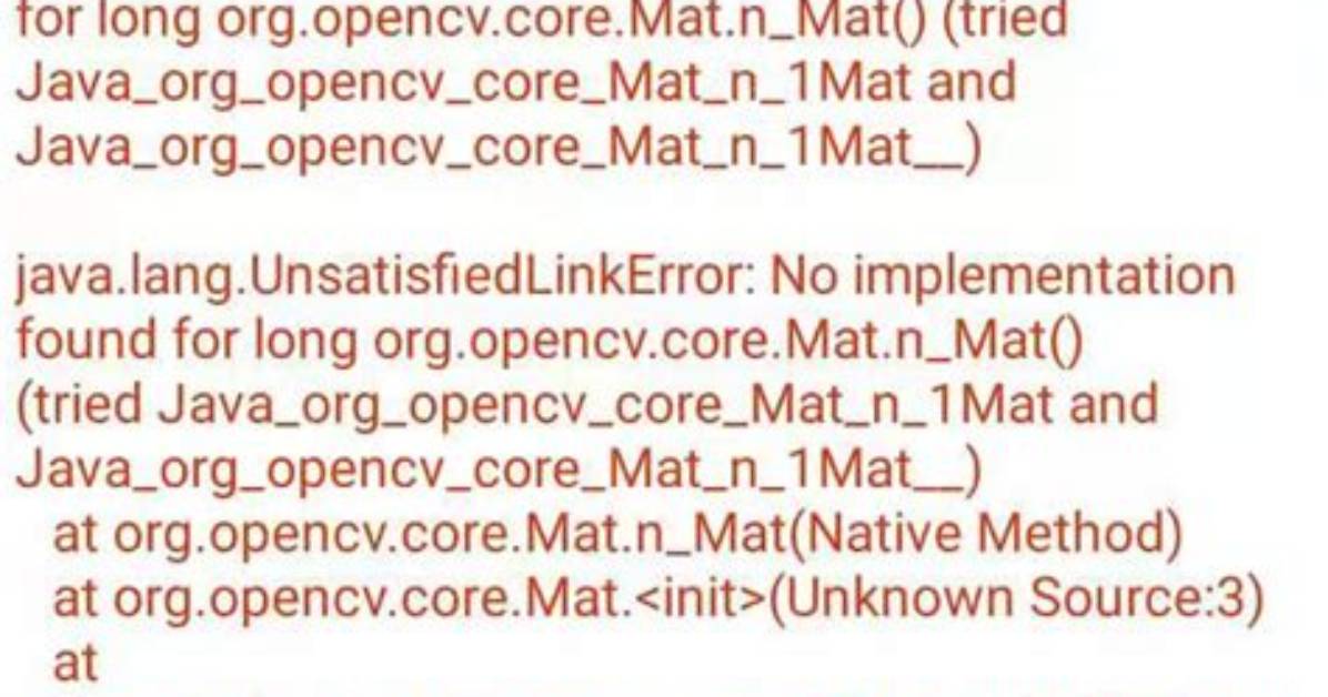Java. Lang. Unsatisfiedlinkerror: Org. Opencv. Core. Mat. N_Mat(Iiiljava/Nio/Bytebuffer;)J [Duplicate]