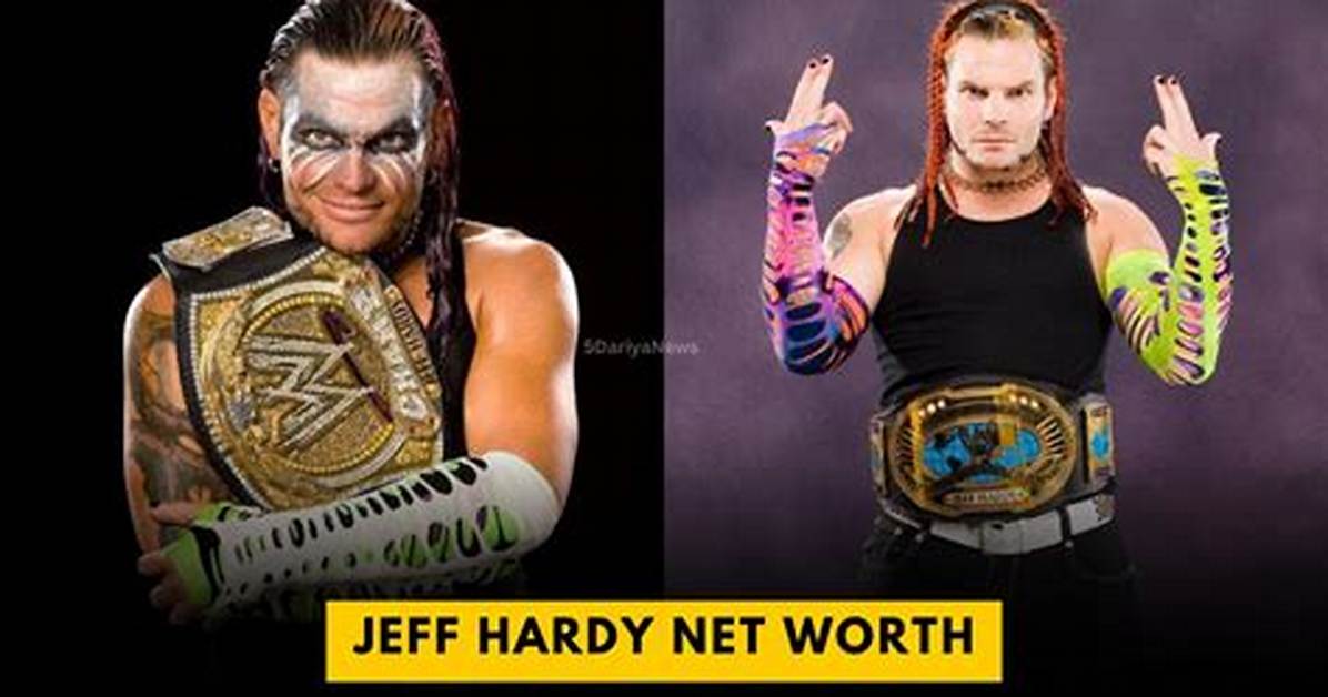 Jeff Hardy Net Worth