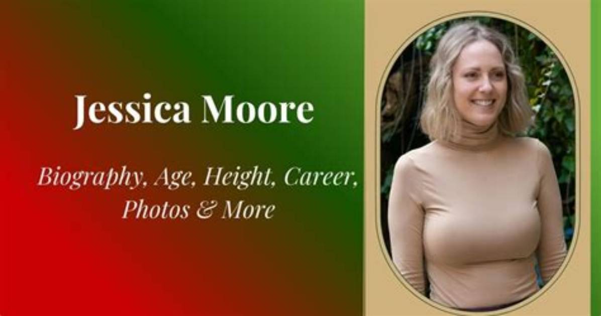Jessica Moore Net Worth