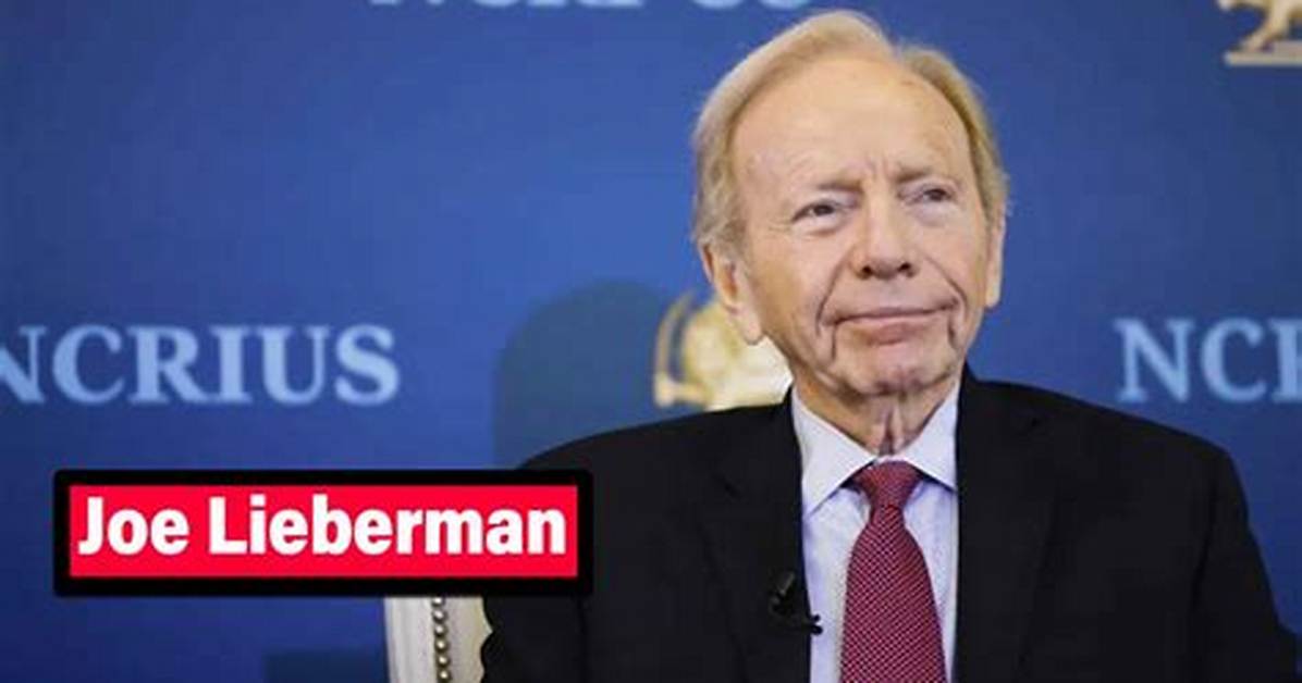 Joe Lieberman Net Worth