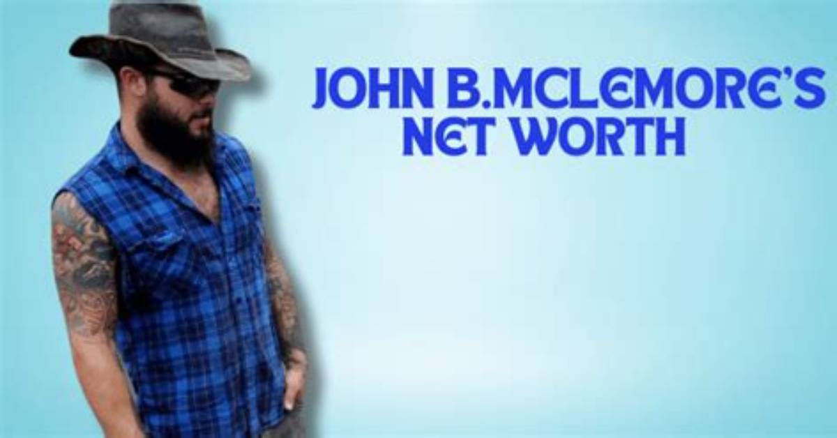 John B Mclemore Net Worth | Age, Height, Weight, Dating and More