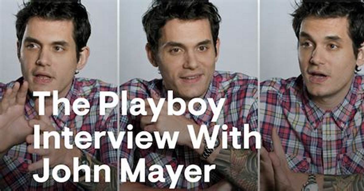 John Mayer's Playboy Interview