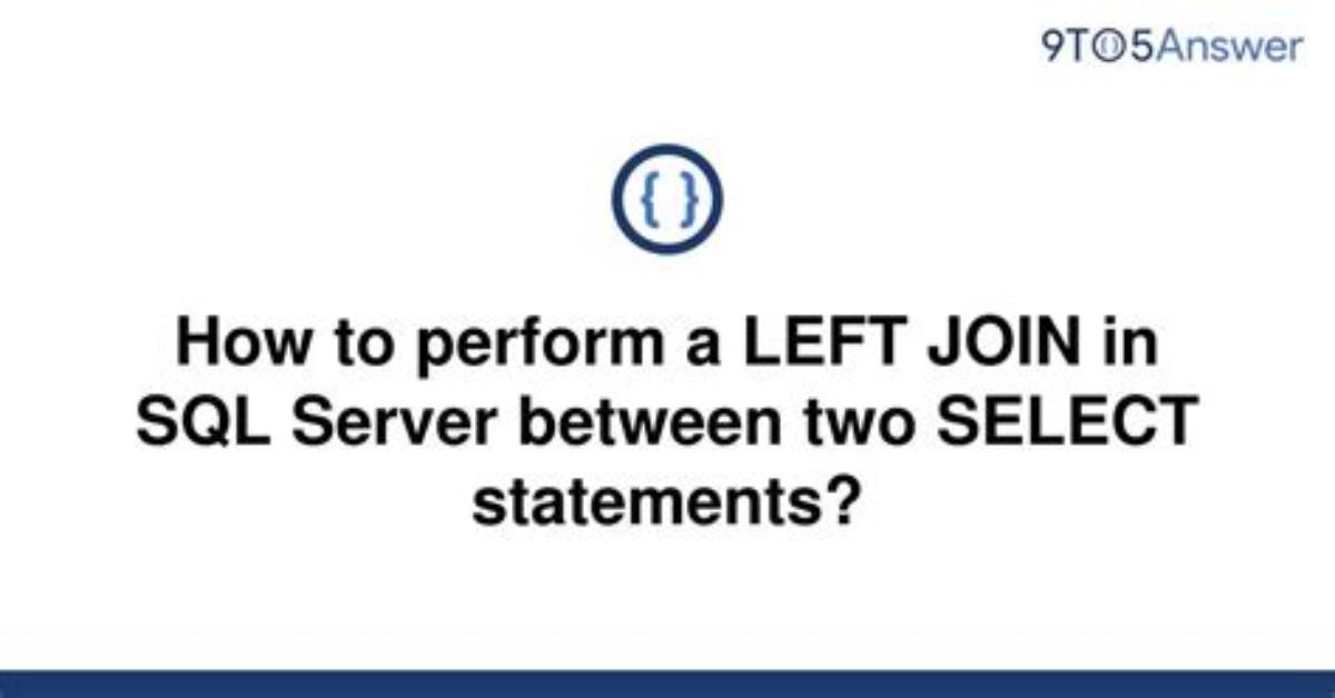 Join Two Select Statement Results