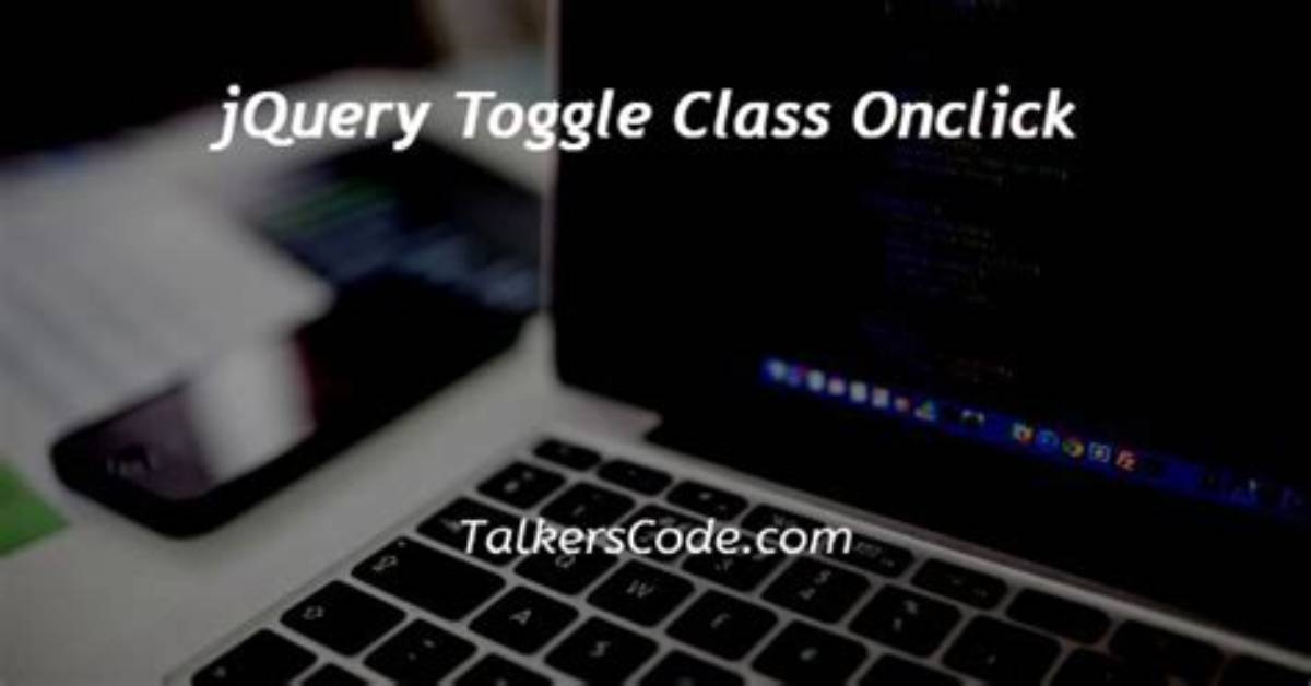 JQuery Onclick Toggle Class Name