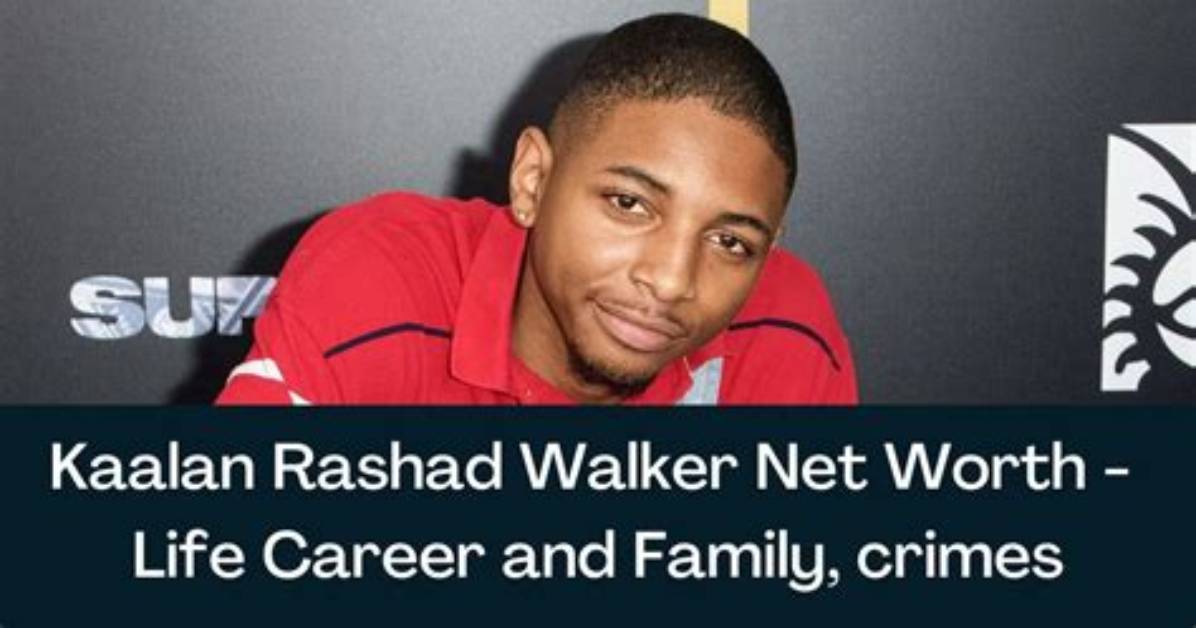 Kaalan Walker Net Worth 2024
