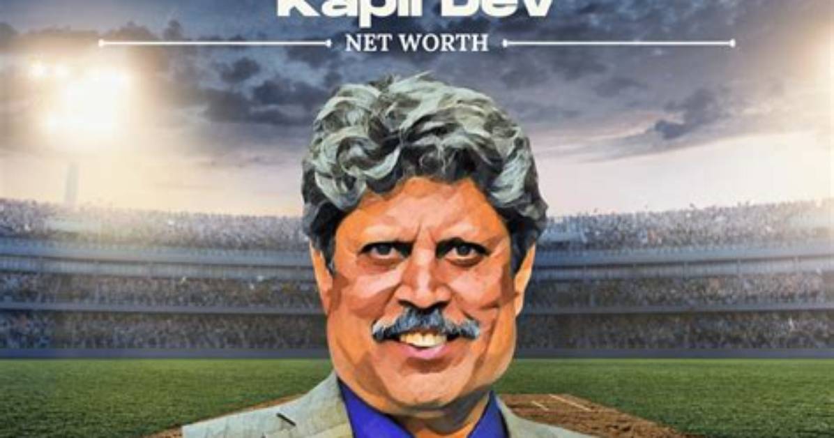 Kapil Dev Net Worth