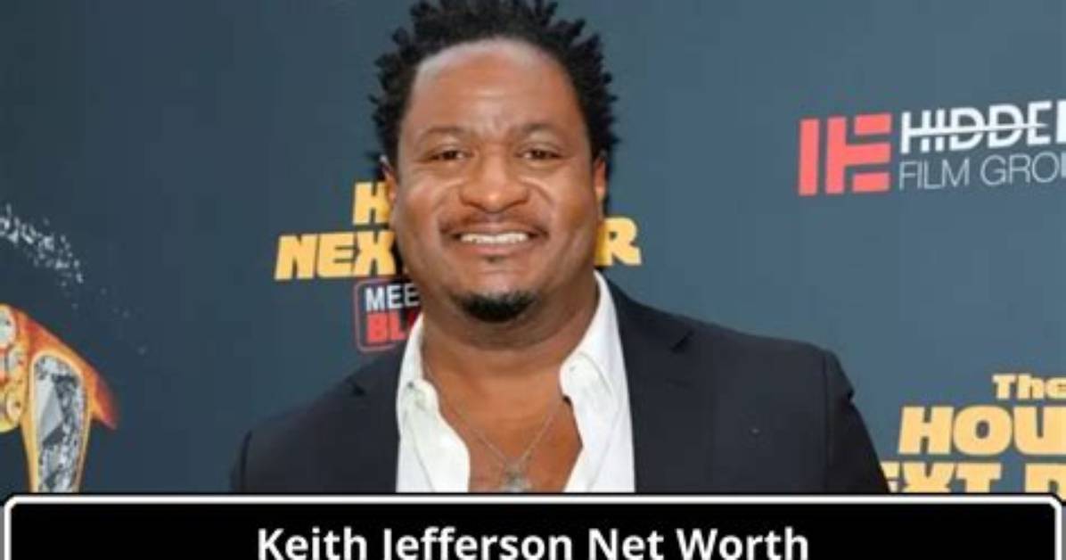 Keith Jefferson Net Worth