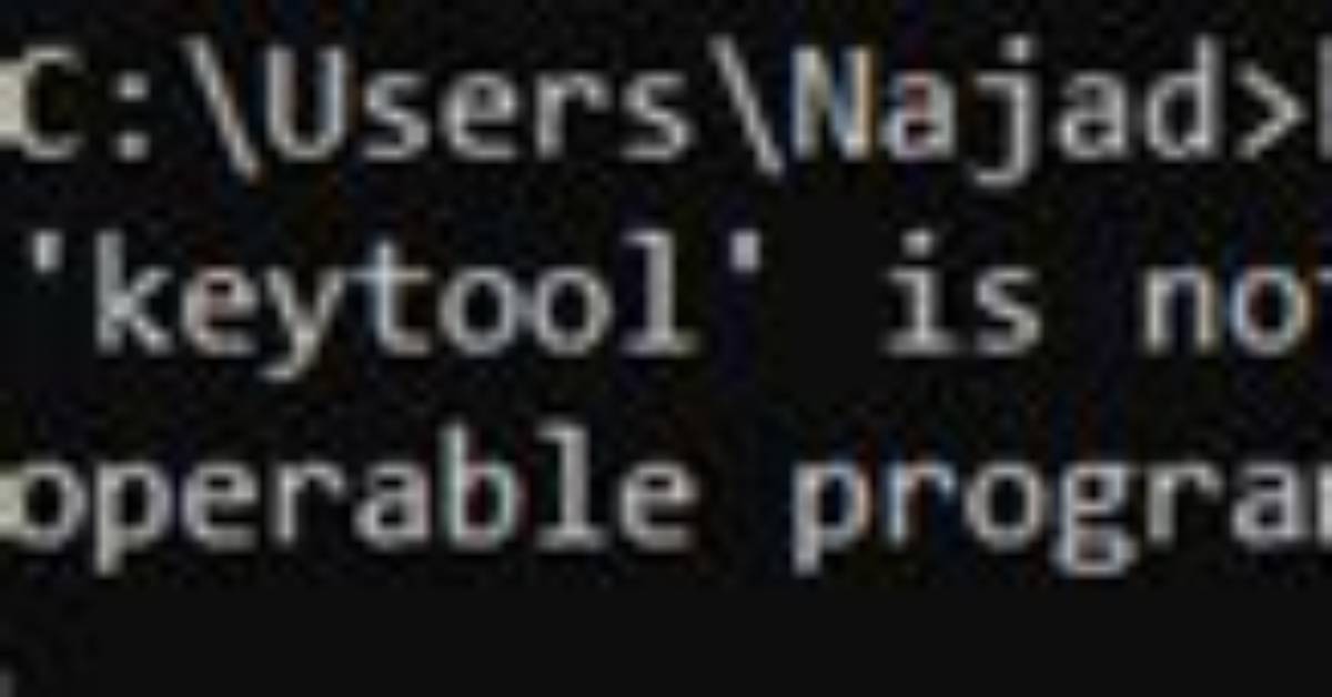 Keytool Is Not Recognized as an Internal or External Command