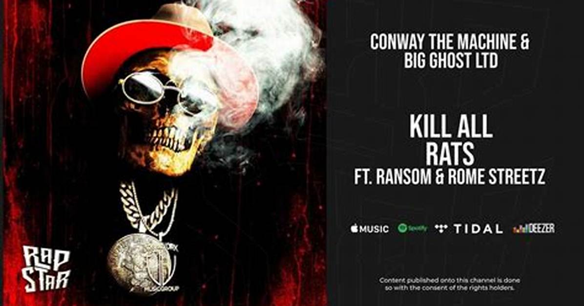 Kill All Rats by Ransom & Conway the Machine from Usa