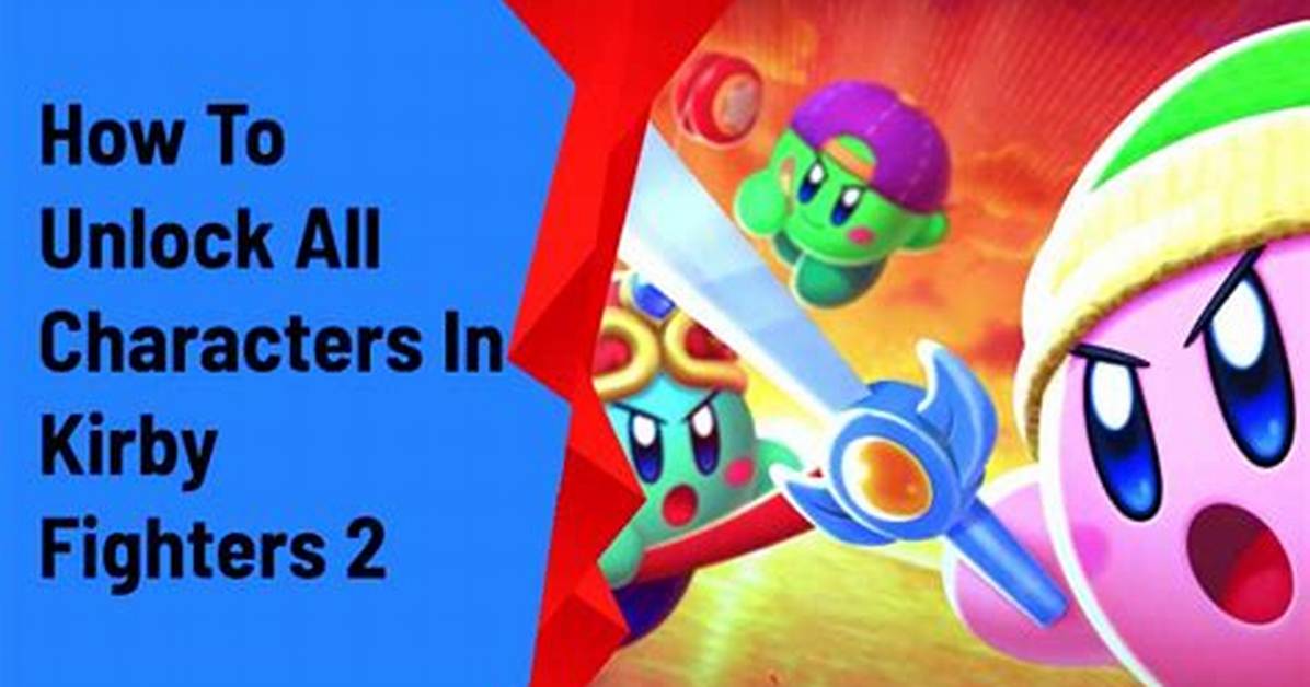 Kirby Fighters 2 Character Unlock Guide
