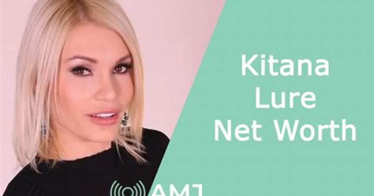 Kitana Baker Net Worth