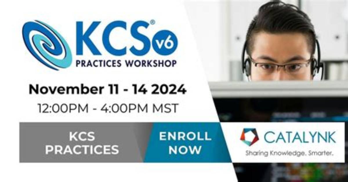 Knowledge-Centered Service (Kcs) V6: Practices Workshop